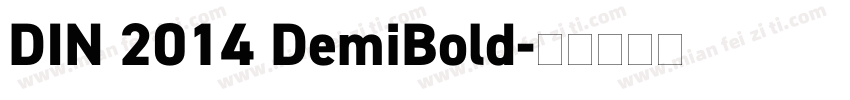 DIN 2014 DemiBold字体转换